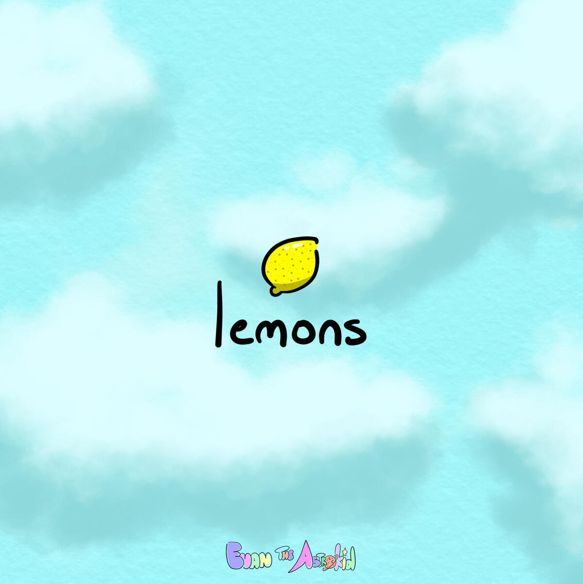 My debut album "Lemons"